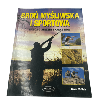 "Broń myśliwska i sportowa. Katalog strzelb i karabinów"